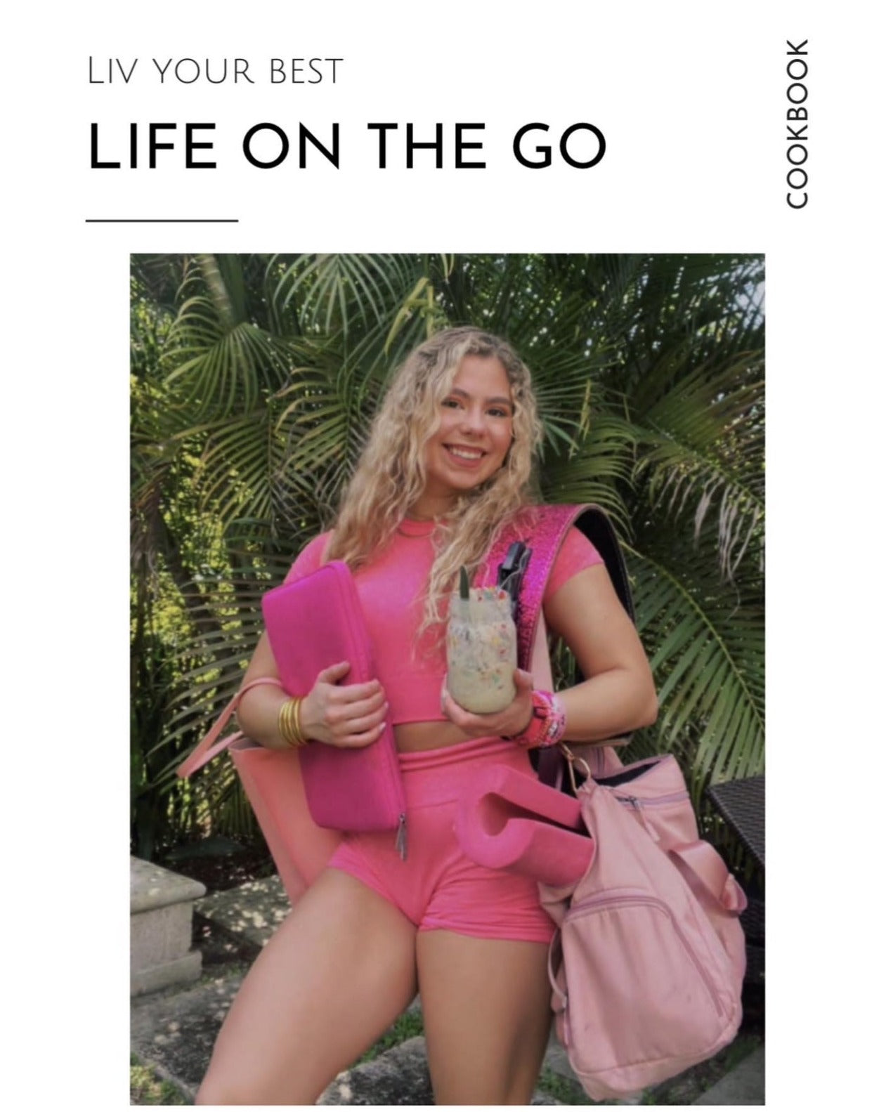 Liv Your Best Life On the Go Cookbook